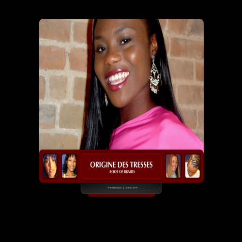 ORIGINE DES TRESSES