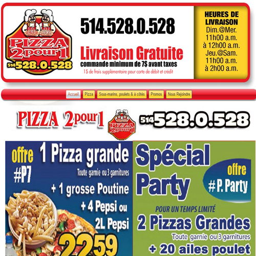 2 POUR 1 PIZZA 2 POUR 1 PIZZA
